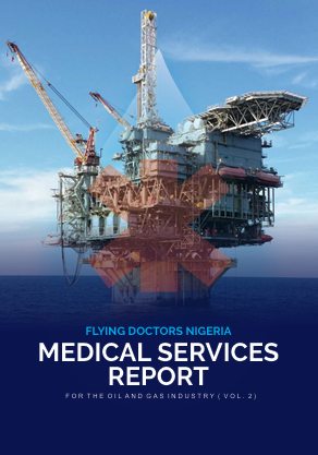 Flying Doctors Nigeria Medical Services Report for Oil and Gas. Vol 2